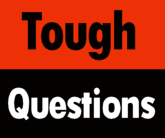 Tough Questions